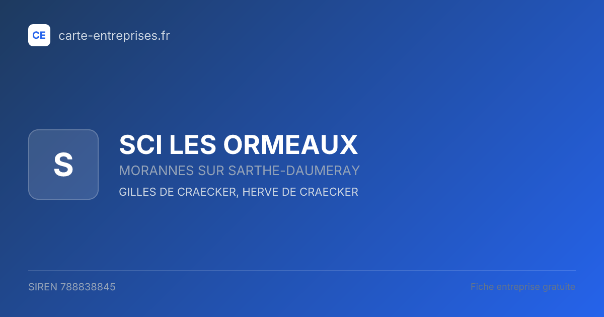SCI LES ORMEAUX — 788838845 — fiche entreprise