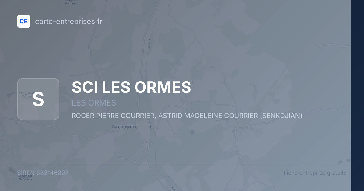 SCI LES ORMES — 382146827 — fiche entreprise