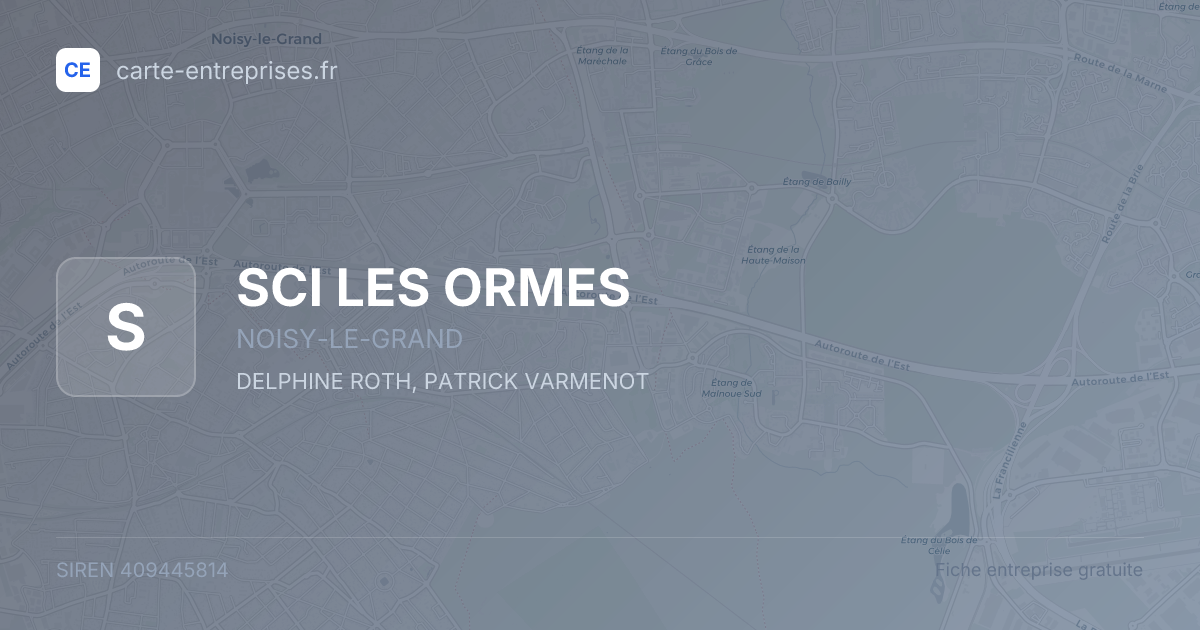 SCI LES ORMES — 409445814 — fiche entreprise