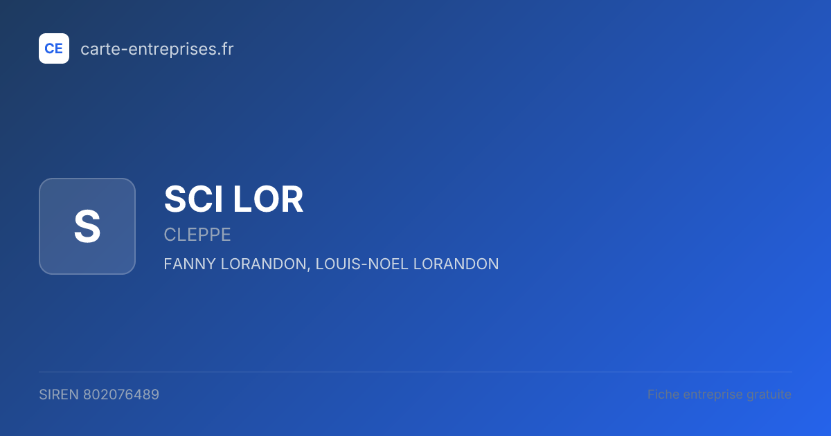 SCI LOR — 802076489 — fiche entreprise