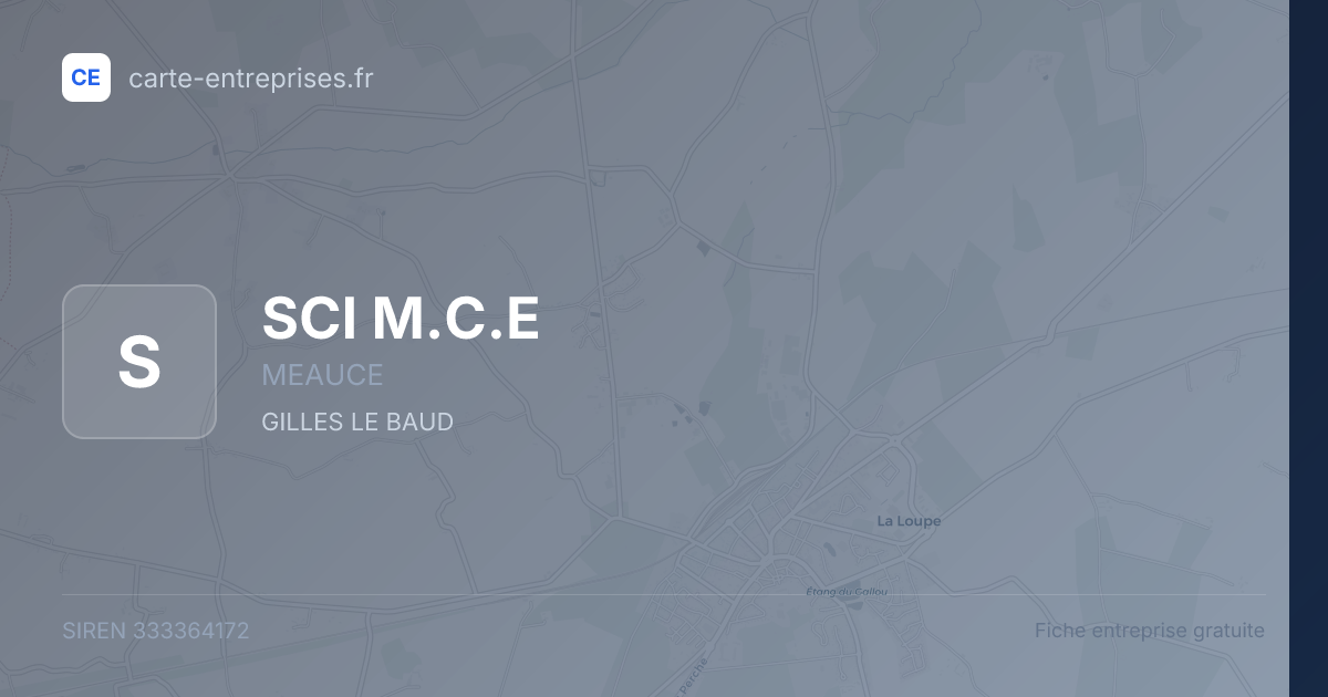 SCI M.C.E — 333364172 — fiche entreprise