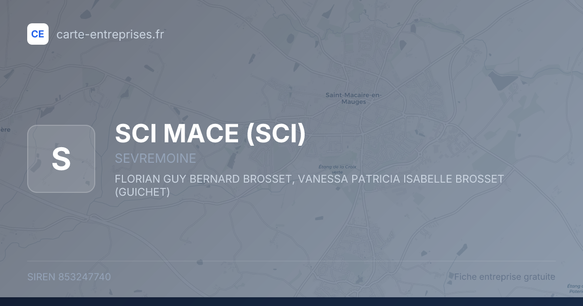 SCI MACE (SCI) — 853247740 — fiche entreprise