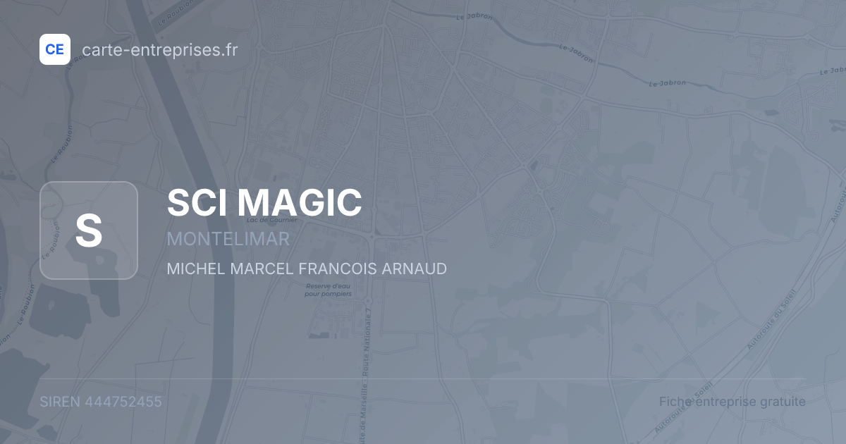 SCI MAGIC — 444752455 — fiche entreprise