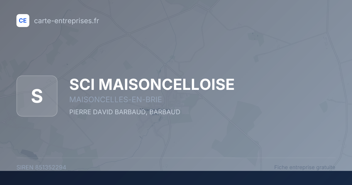 SCI MAISONCELLOISE — 851352294 — fiche entreprise