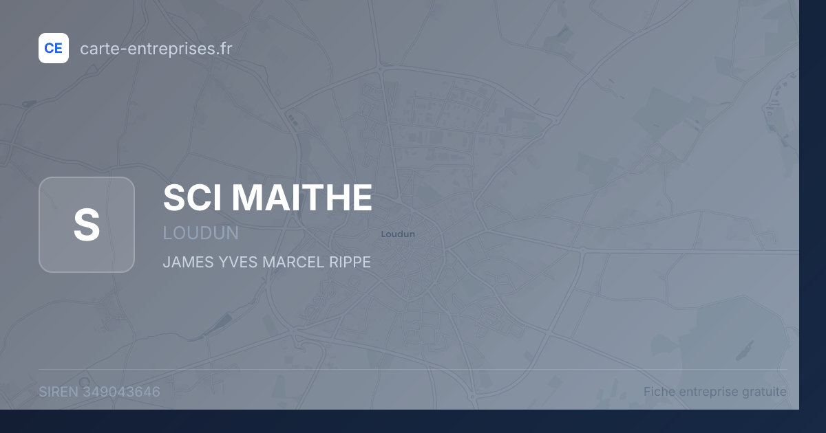 SCI MAITHE — 349043646 — fiche entreprise