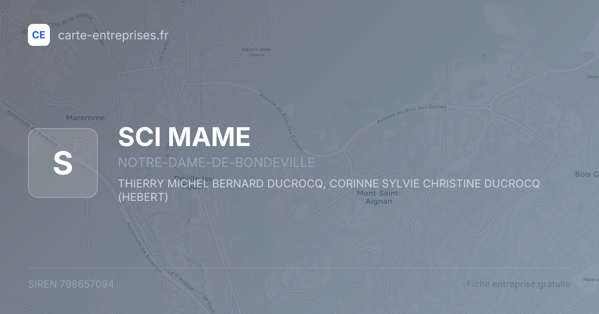 SCI MAME — 798657094 — fiche entreprise