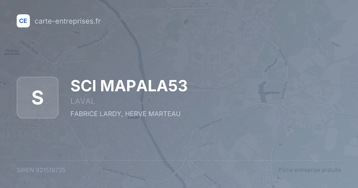SCI MAPALA53 — 821518735 — fiche entreprise