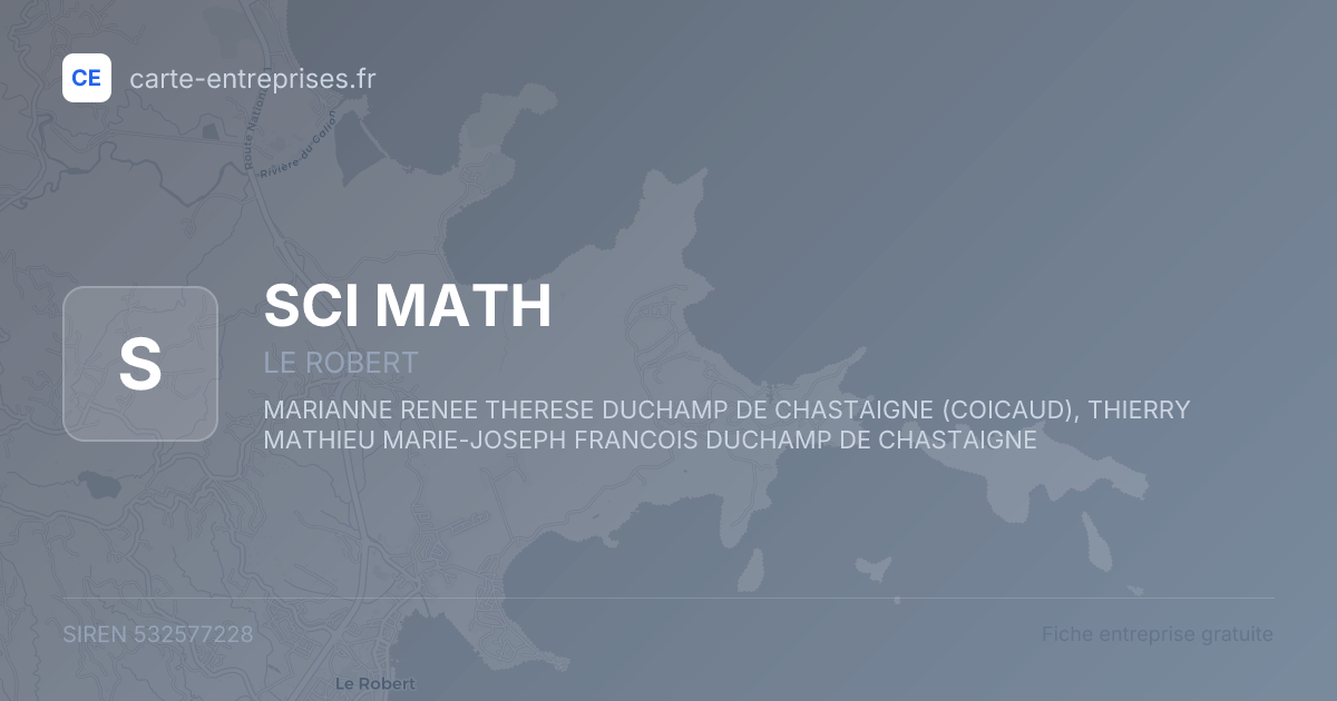 SCI MATH — 532577228 — fiche entreprise