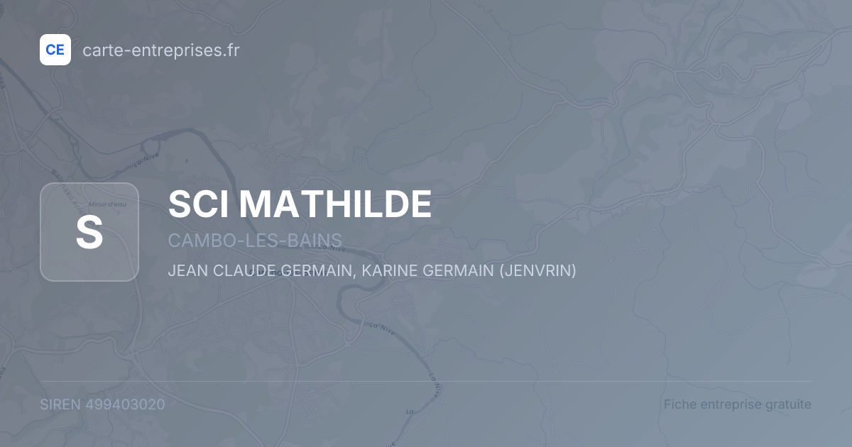 SCI MATHILDE — 499403020 — fiche entreprise