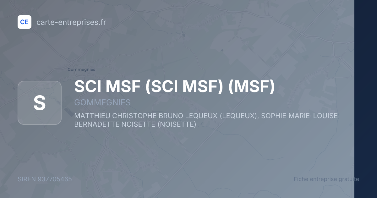 SCI MSF (SCI MSF) (MSF) — 937705465 — fiche entreprise