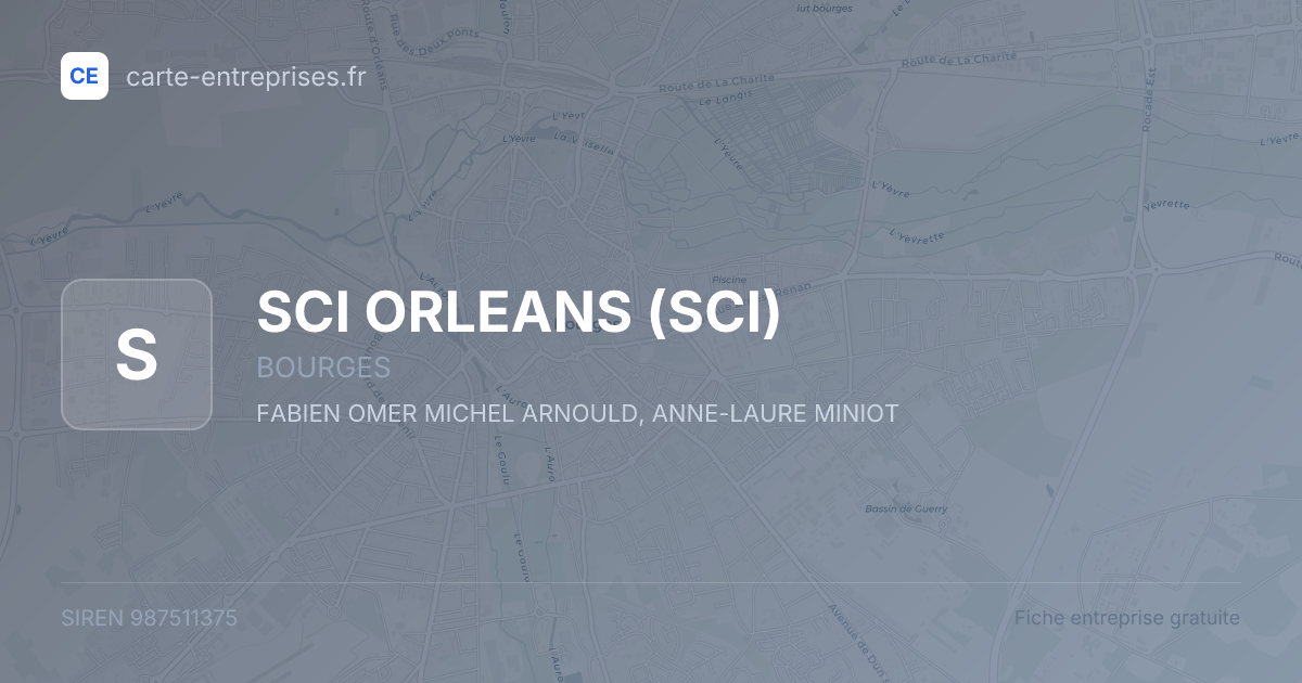 SCI ORLEANS (SCI) — 987511375 — fiche entreprise