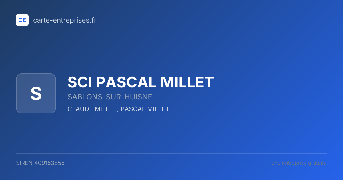 SCI PASCAL MILLET — 409153855 — fiche entreprise