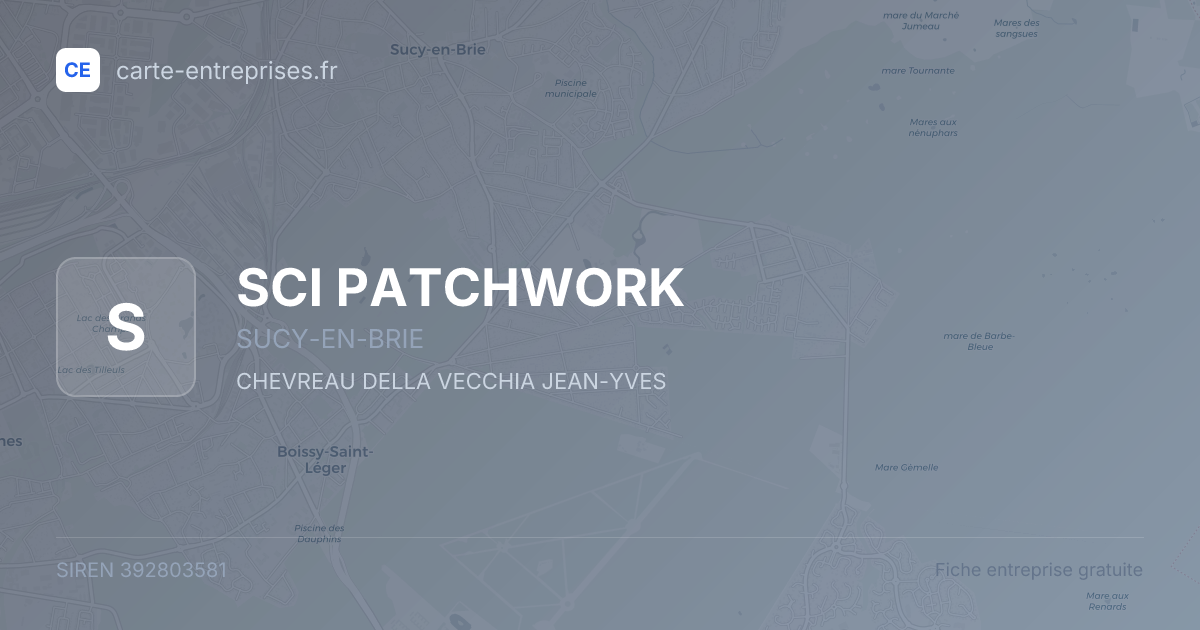 SCI PATCHWORK — 392803581 — fiche entreprise
