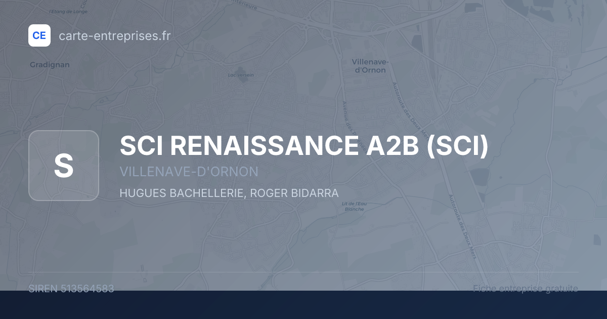 SCI RENAISSANCE A2B (SCI) — 513564583 — fiche entreprise