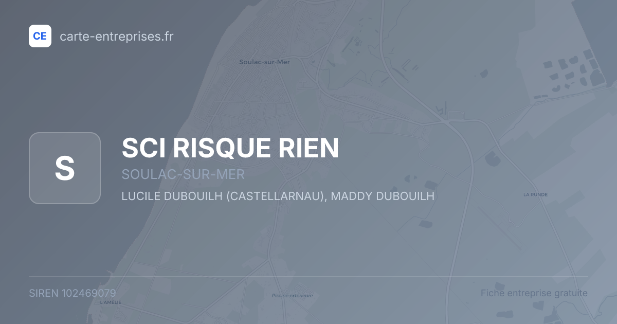 SCI RISQUE RIEN — 102469079 — fiche entreprise