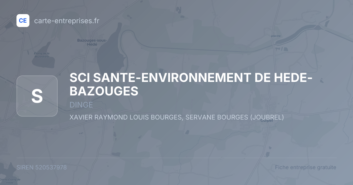 SCI SANTE-ENVIRONNEMENT DE HEDE-BAZOUGES — 520537978 — fiche entreprise