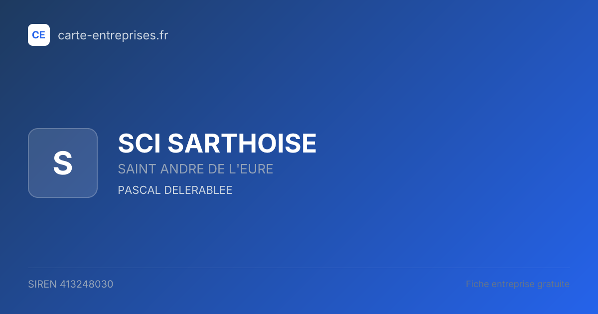 SCI SARTHOISE — 413248030 — fiche entreprise