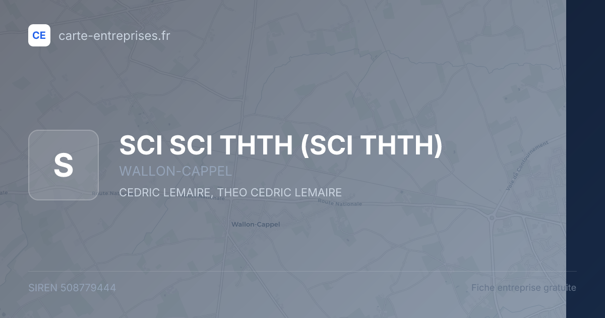 SCI SCI THTH (SCI THTH) — 508779444 — fiche entreprise