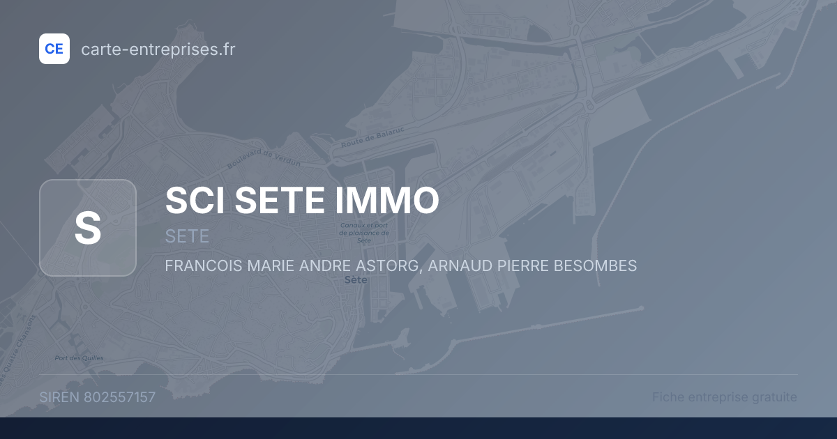 SCI SETE IMMO — 802557157 — fiche entreprise