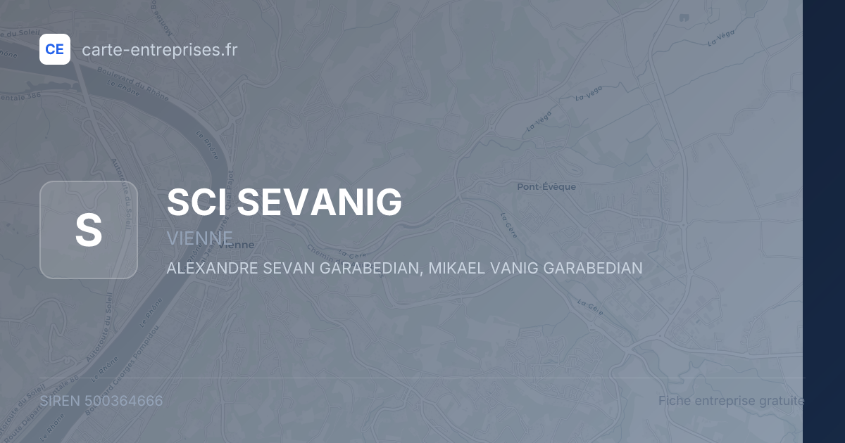 SCI SEVANIG — 500364666 — fiche entreprise