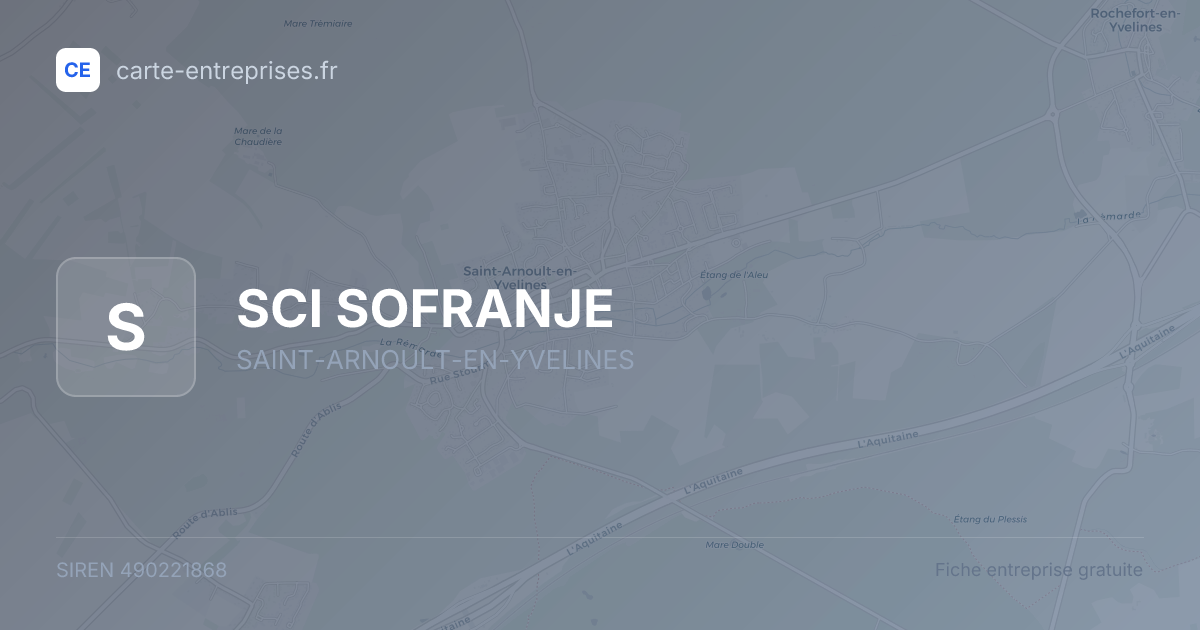 SCI SOFRANJE — 490221868 — fiche entreprise