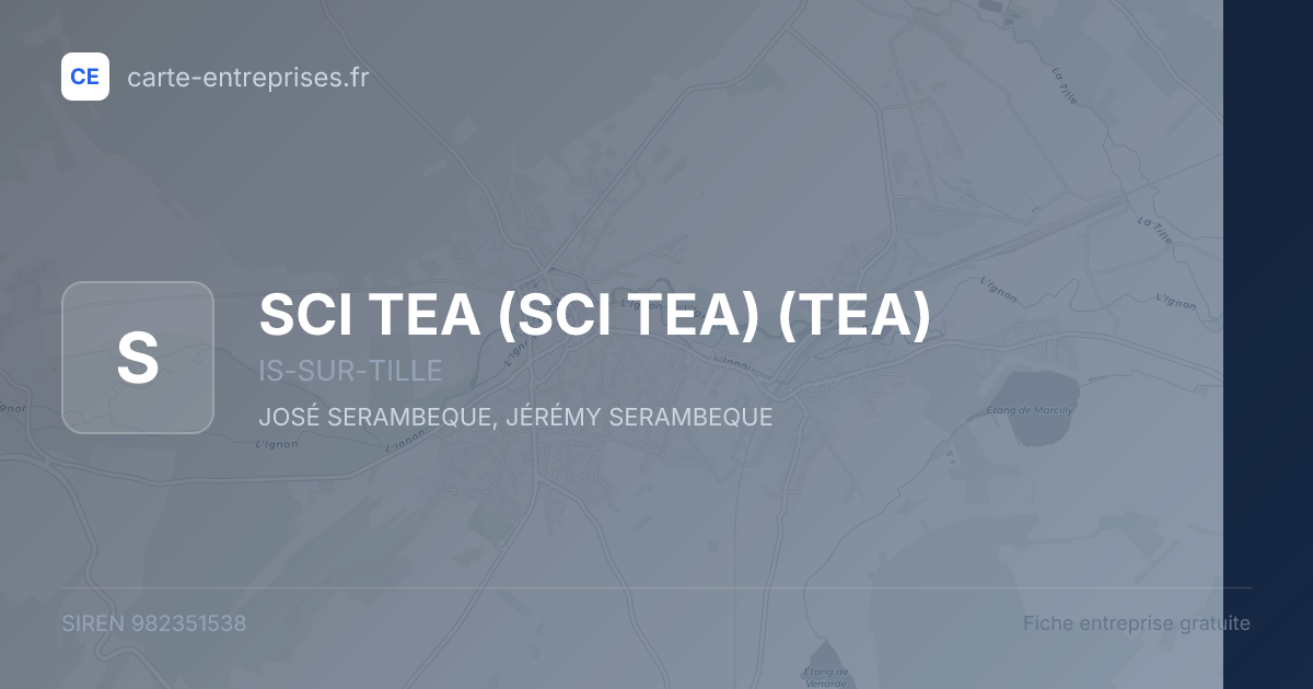 SCI TEA (SCI TEA) (TEA) — 982351538 — fiche entreprise