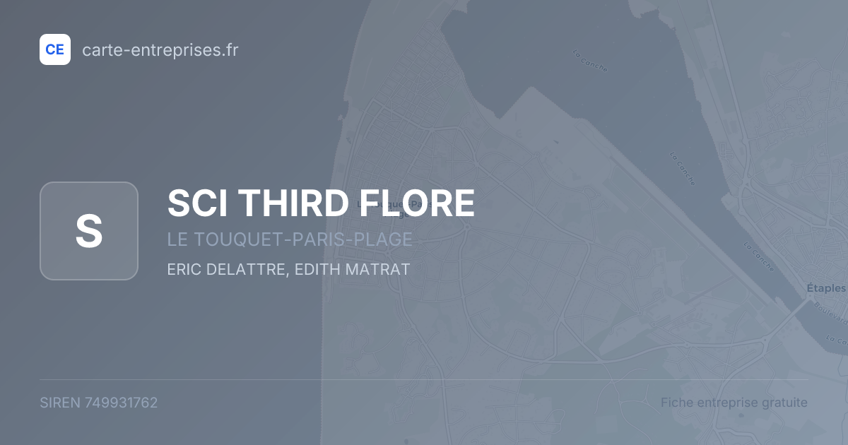 SCI THIRD FLORE — 749931762 — fiche entreprise