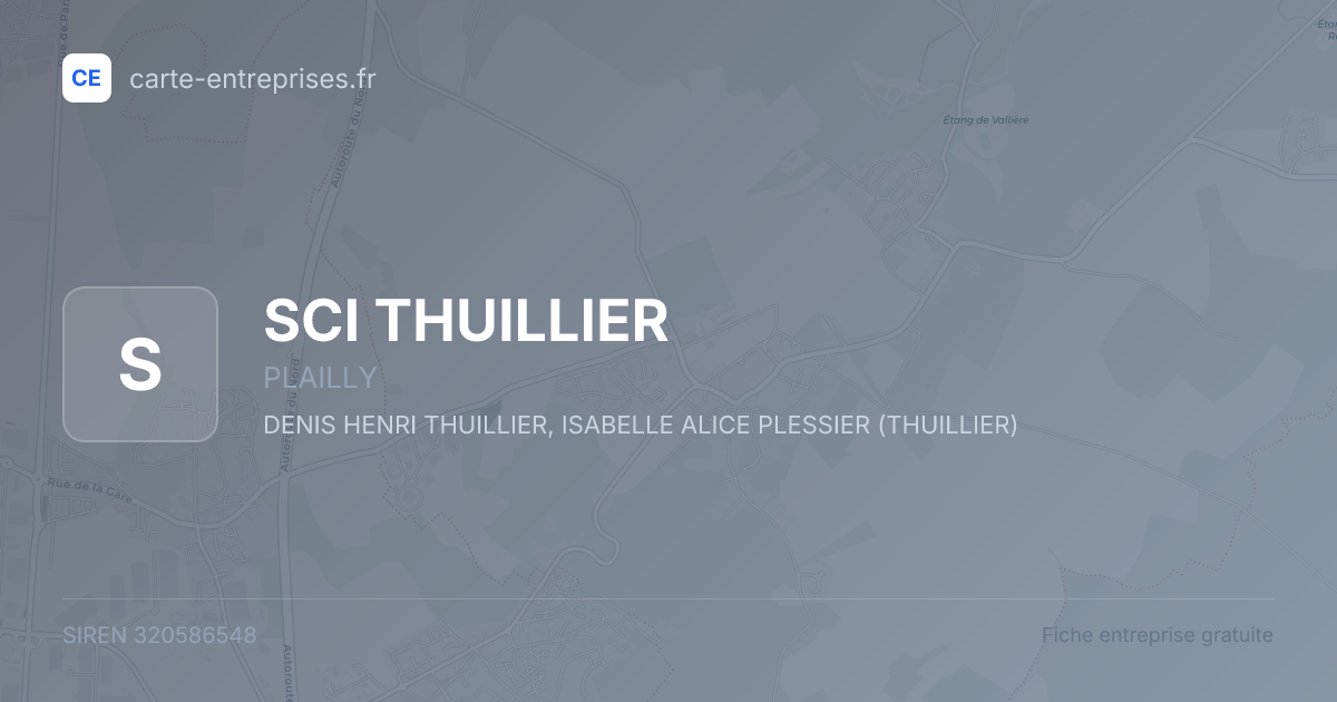 SCI THUILLIER — 320586548 — fiche entreprise