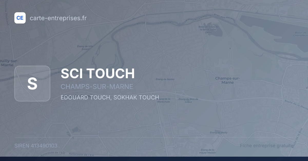 SCI TOUCH — 413490103 — fiche entreprise