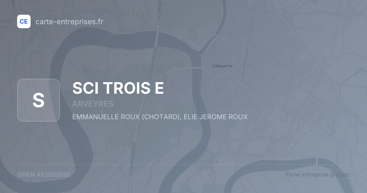 SCI TROIS E — 482602695 — fiche entreprise