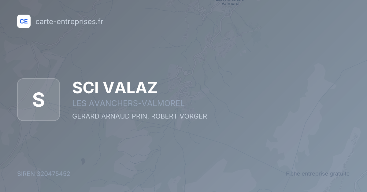 SCI VALAZ — 320475452 — fiche entreprise