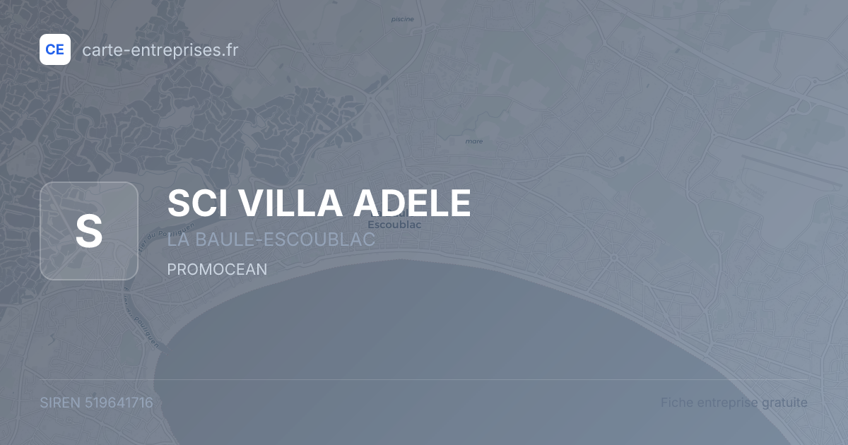 SCI VILLA ADELE — 519641716 — fiche entreprise