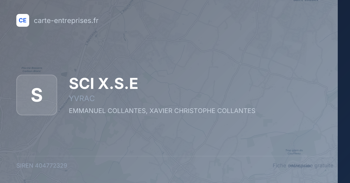SCI X.S.E — 404772329 — fiche entreprise