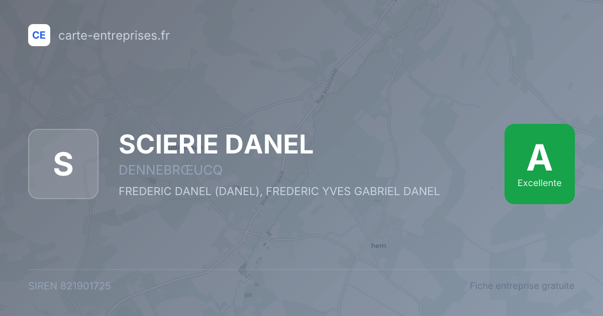 SCIERIE DANEL — 821901725 — fiche entreprise