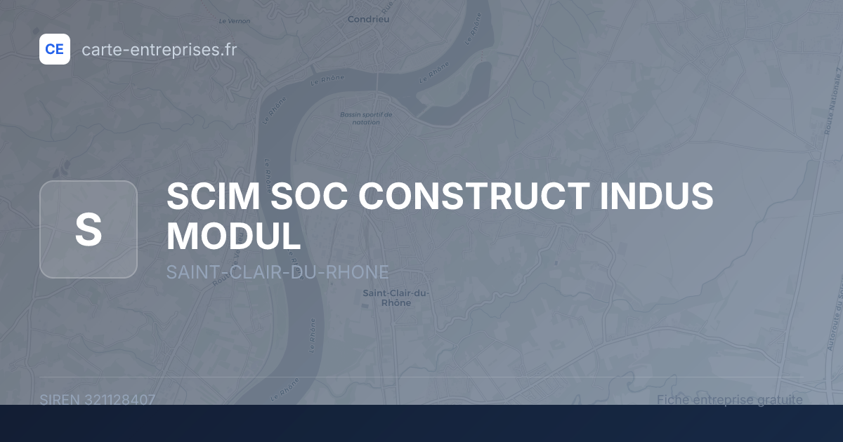 SCIM SOC CONSTRUCT INDUS MODUL — 321128407 — fiche entreprise