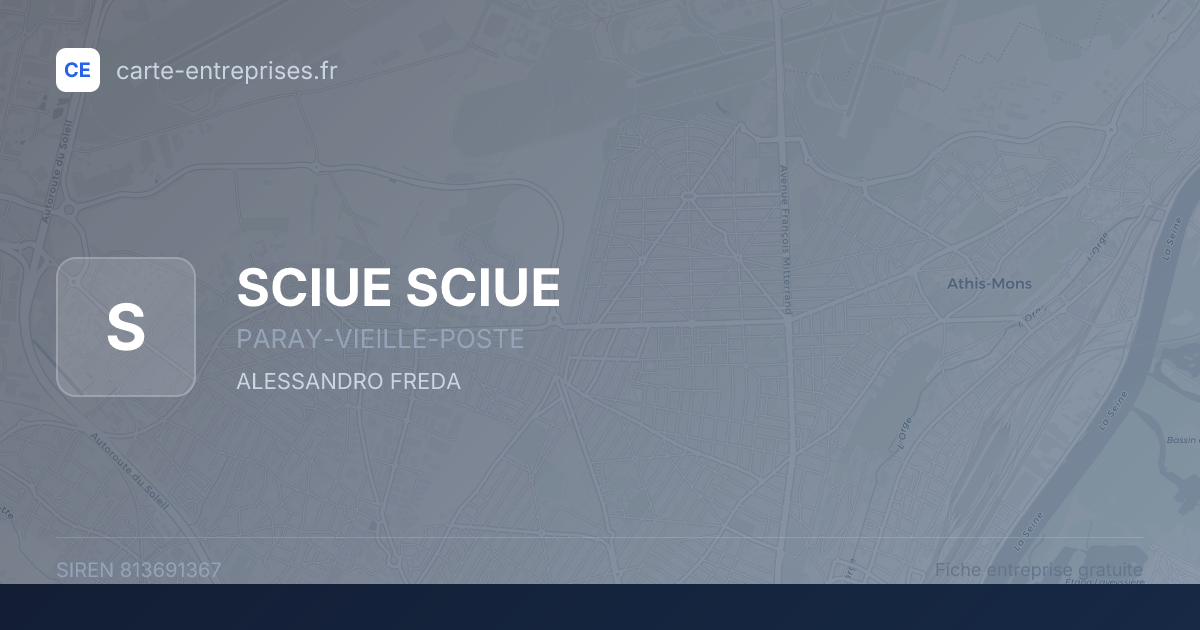 SCIUE SCIUE — 813691367 — fiche entreprise