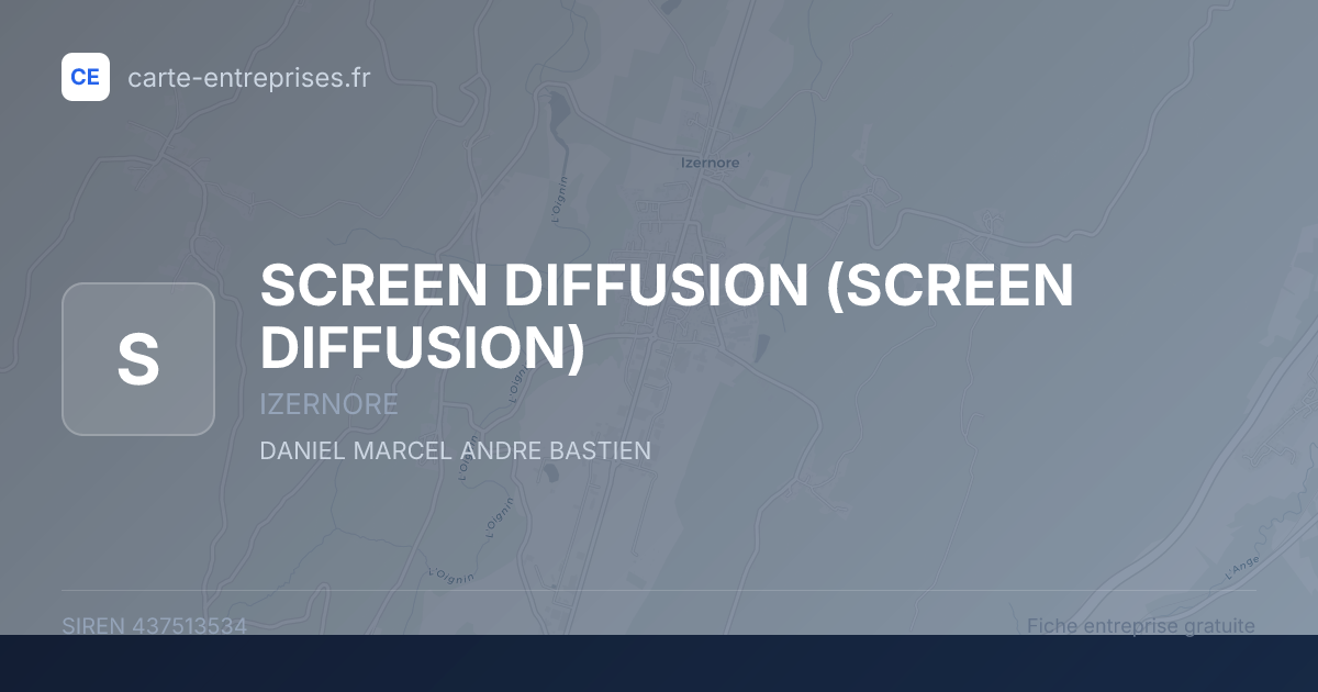 SCREEN DIFFUSION — 437513534 — fiche entreprise