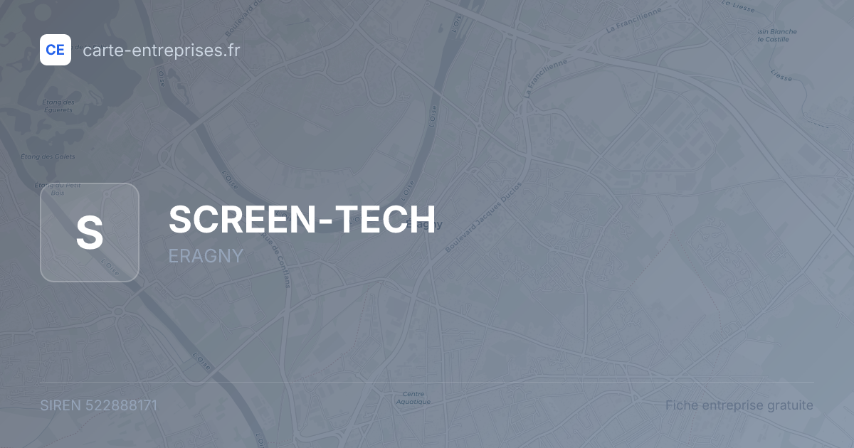 SCREEN-TECH — 522888171 — fiche entreprise