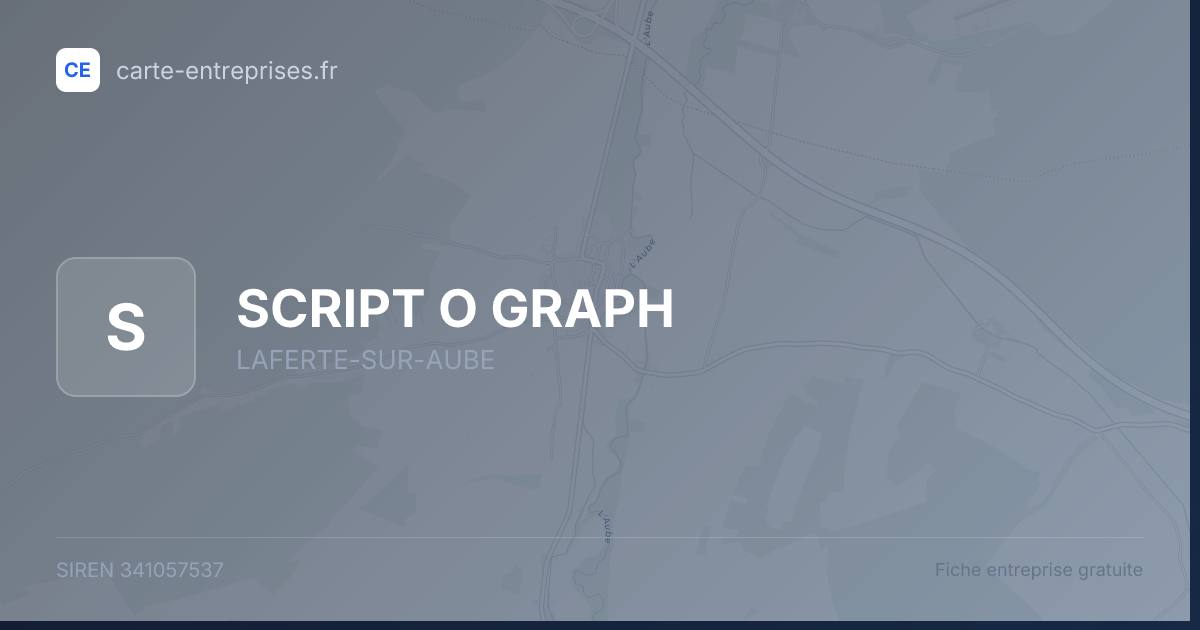 SCRIPT O GRAPH — 341057537 — fiche entreprise