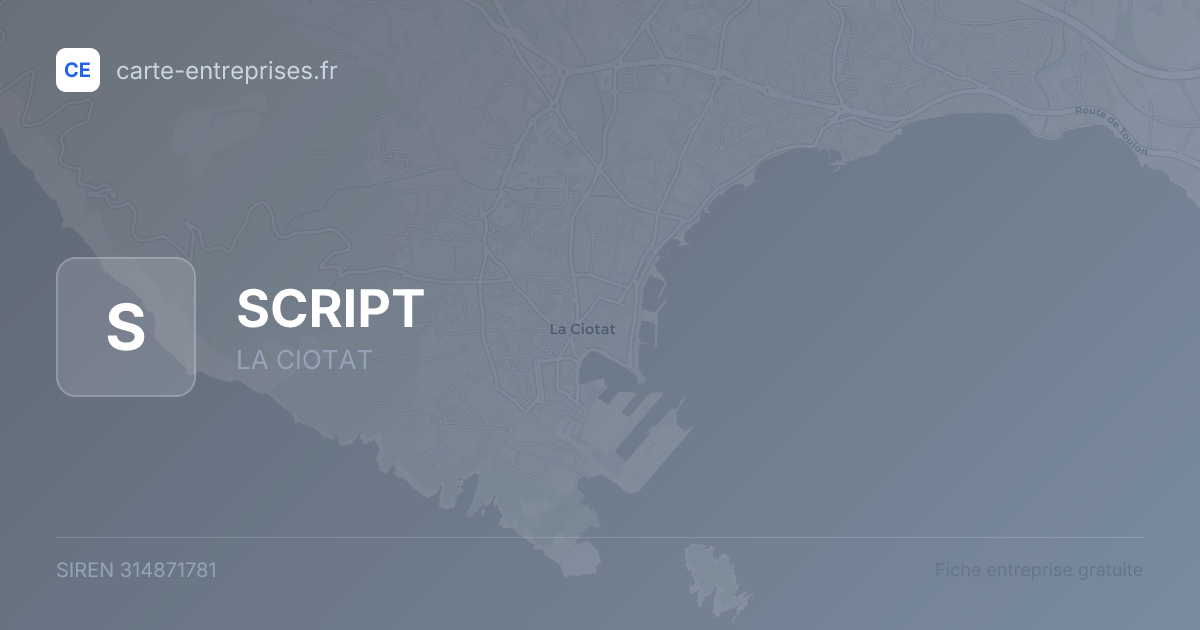 SCRIPT — 314871781 — fiche entreprise