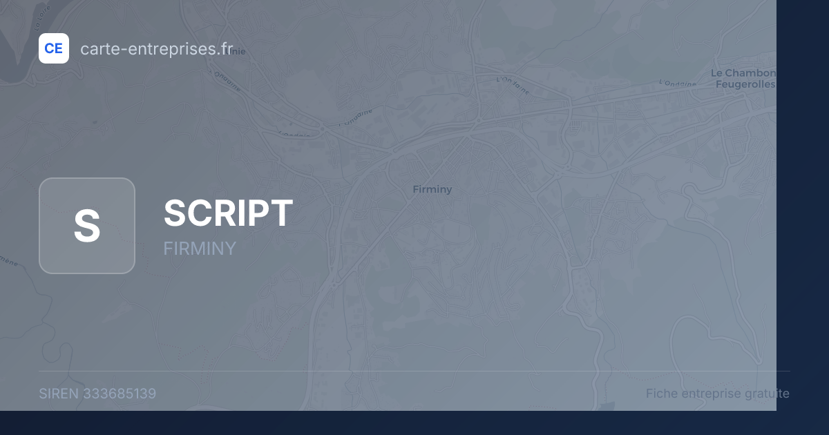 SCRIPT — 333685139 — fiche entreprise
