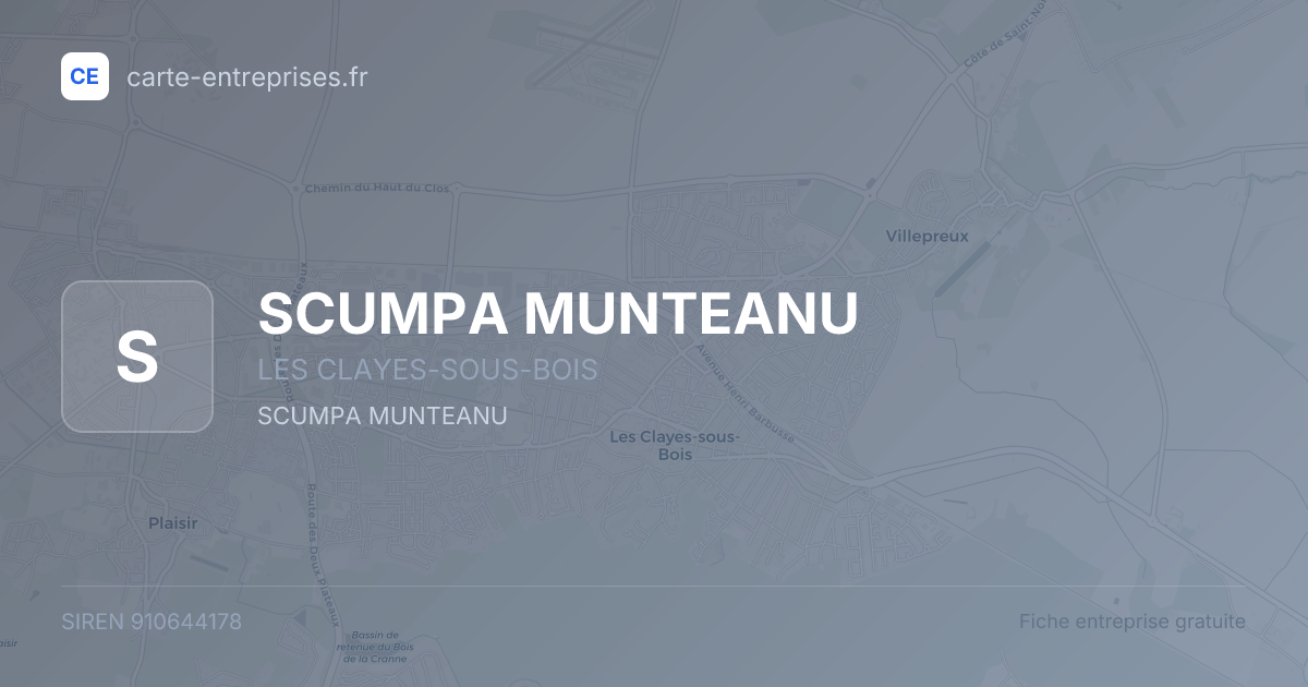 SCUMPA MUNTEANU — 910644178 — fiche entreprise