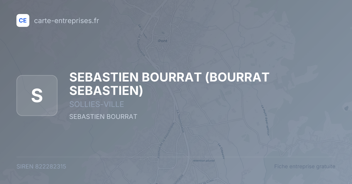 SEBASTIEN BOURRAT (BOURRAT SEBASTIEN) — 822282315 — fiche entreprise