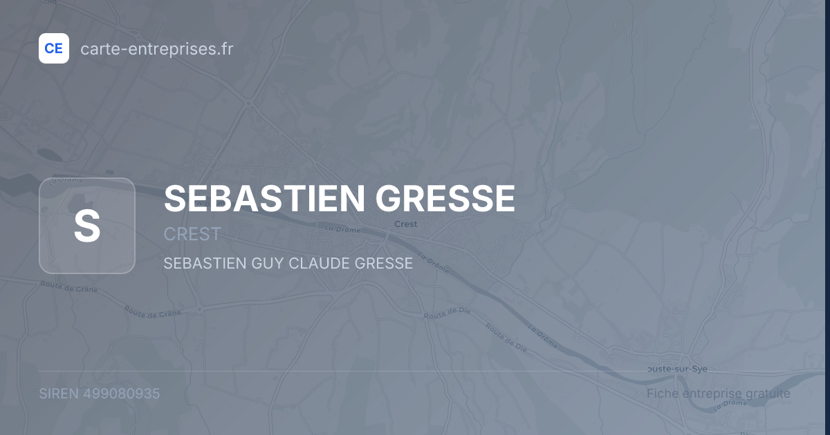 SEBASTIEN GRESSE — 499080935 — fiche entreprise