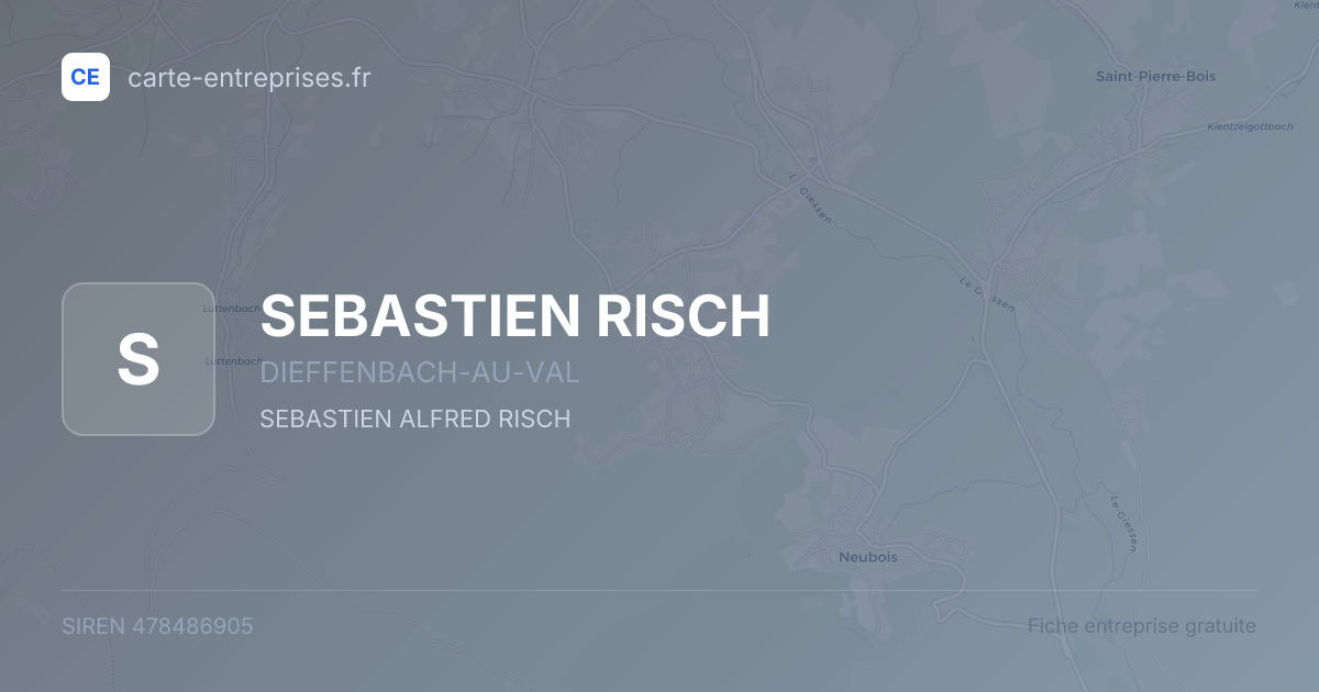 SEBASTIEN RISCH — 478486905 — fiche entreprise