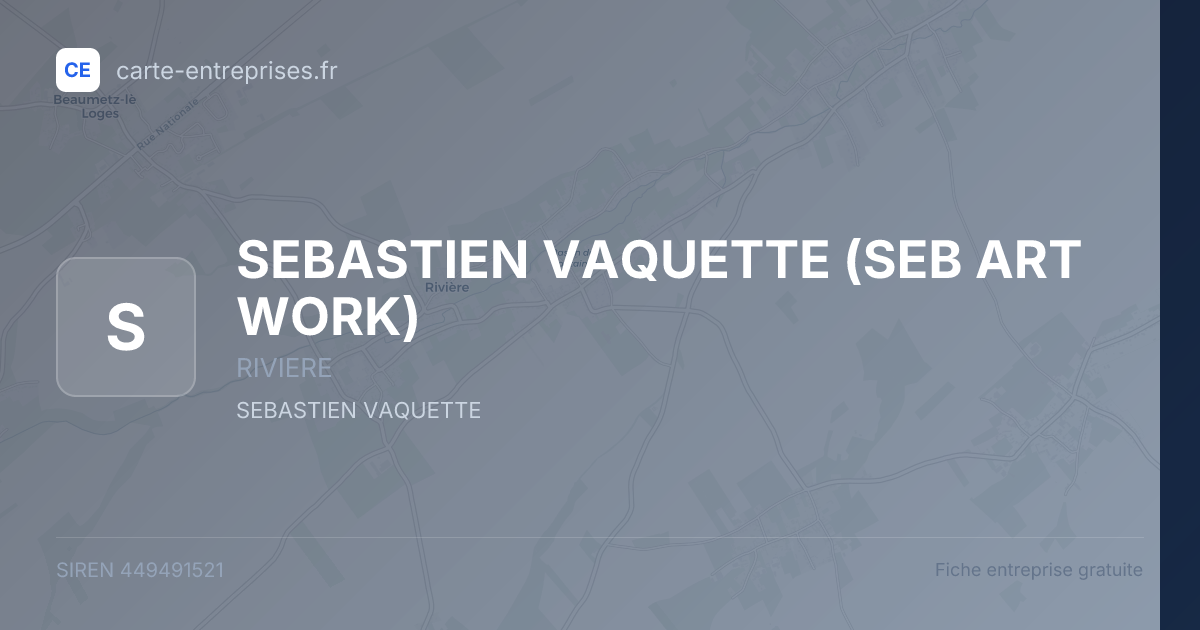 SEBASTIEN VAQUETTE (SEB ART WORK) — 449491521 — fiche entreprise
