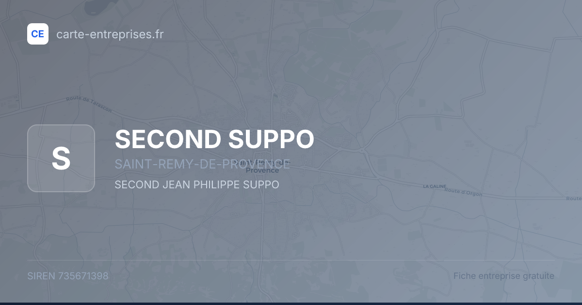 SECOND SUPPO — 735671398 — fiche entreprise