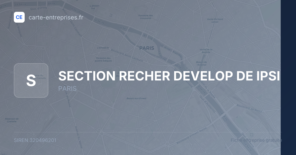 SECTION RECHER DEVELOP DE IPSI — 320496201 — fiche entreprise
