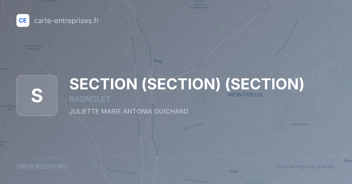 SECTION (SECTION) (SECTION) — 952267383 — fiche entreprise