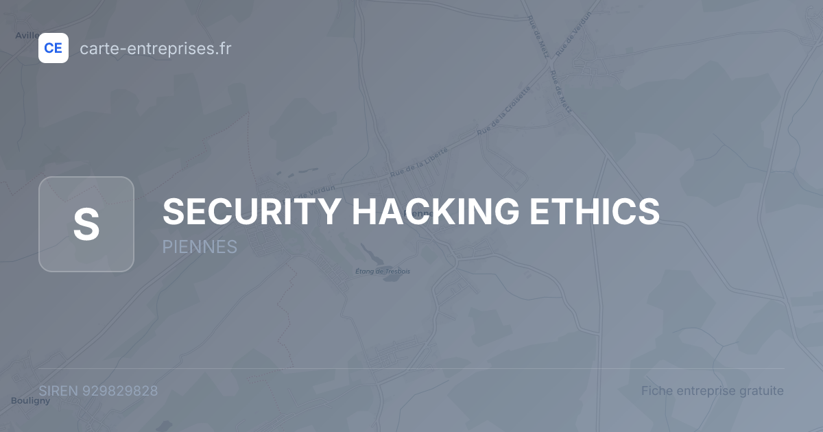 SECURITY HACKING ETHICS — 929829828 — fiche entreprise